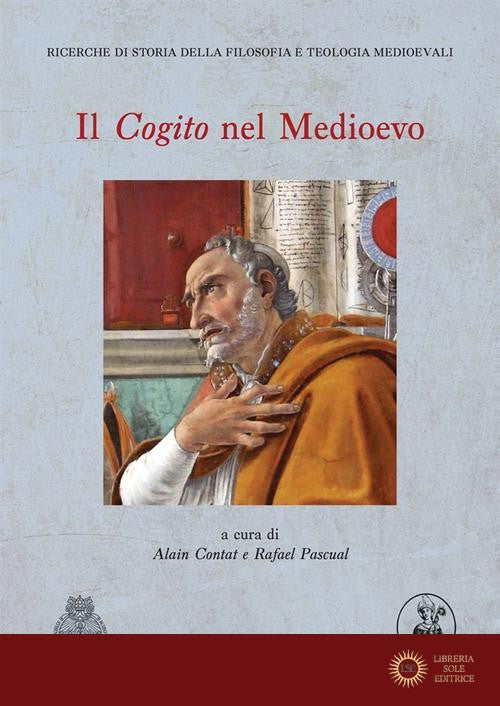 Il «cogito» nel Medioevo - A. Contat, R. Pascual