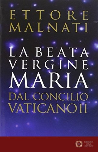 La beata Vergine Maria dal Concilio Vaticano II