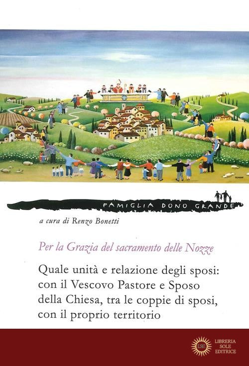 La grazia del sacramento delle nozze