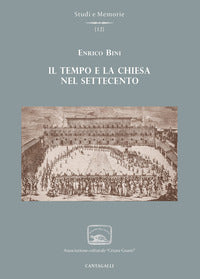 Il tempo e la Chiesa nel Settecento - Enrico Bini