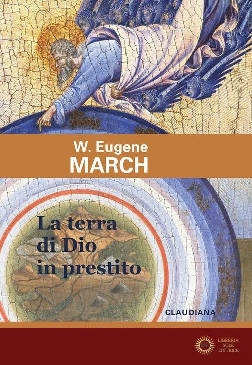 La terra di Dio in prestito - W. Eugene March