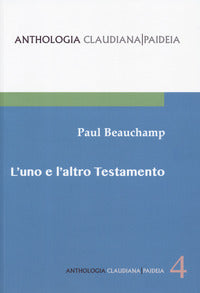 L'uno e l'altro Testamento - Paul Beauchamp