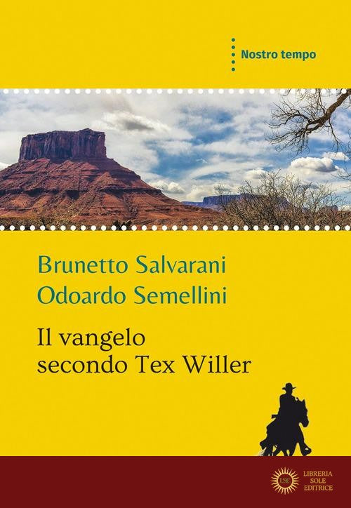 Il Vangelo secondo Tex Willer