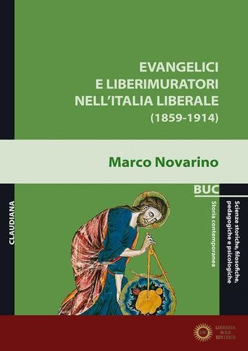 Evangelici e liberimuratori nell'Italia liberale (1859-1914)