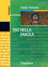 Dio nella Parola - Fulvio Ferrario
