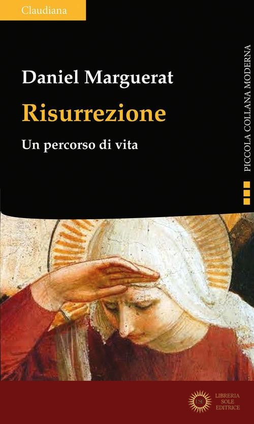 Risurrezione. Un percorso di vita