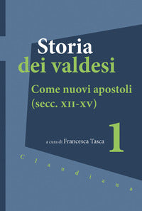 Storia dei valdesi vol. 1 - F. Tasca