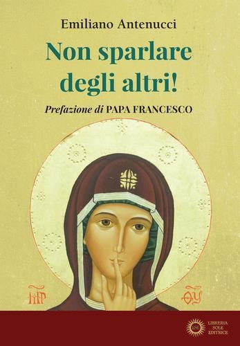 Non sparlare degli altri!