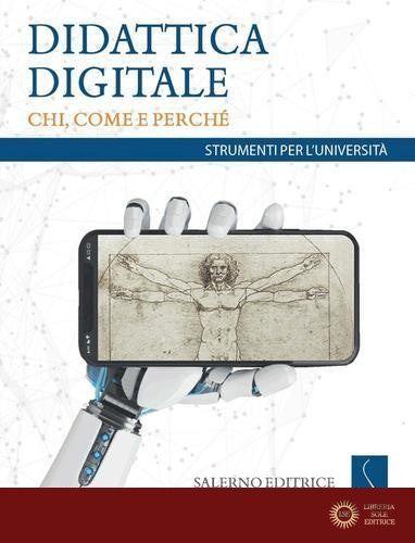 Didattica digitale. Chi, come e perché