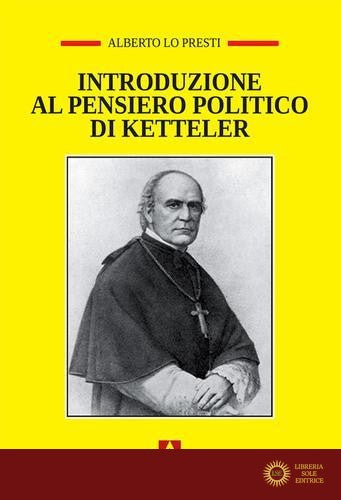 Introduzione al pensiero politico di Ketteler