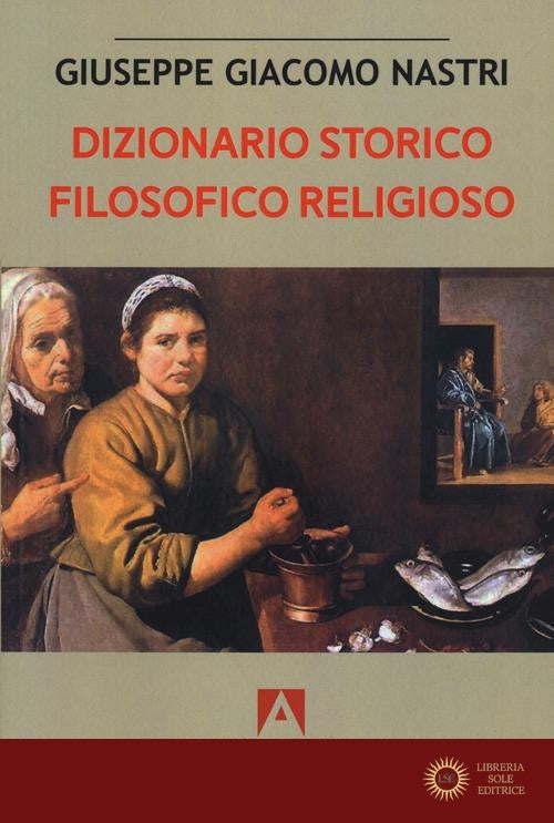 Dizionario storico filosofico religioso