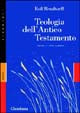 Teologia dell'Antico Testamento vol. 1 - Rolf Rendtorff