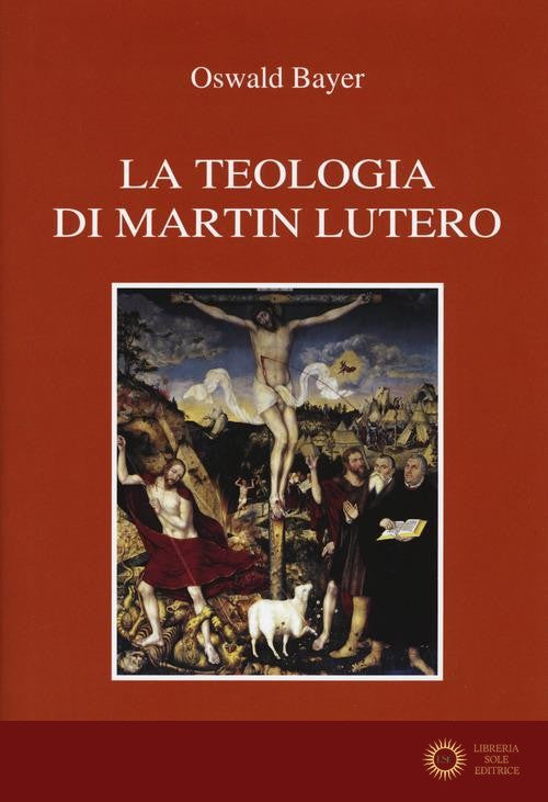 La teologia di Martin Lutero