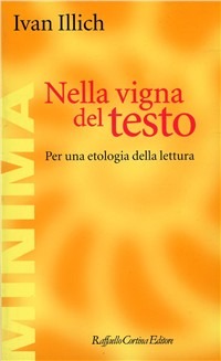 Nella vigna del testo. Per una etologia della lettura
