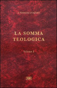 La somma teologica vol. 2