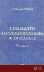Commento all'Etica nicomachea vol. 2 - Tommaso d'Aquino (san)