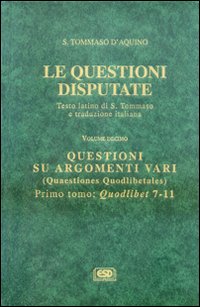 Le questioni disputate vol. 10.1