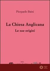 La Chiesa anglicana. Le sue origini