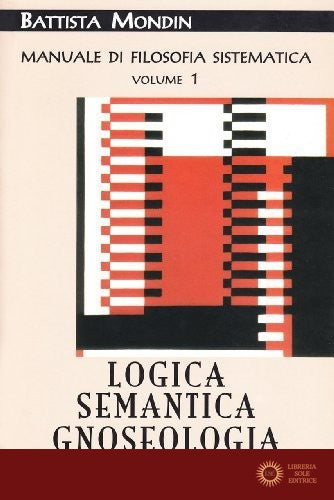 Manuale di filosofia sistematica vol. 1