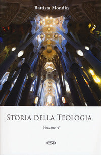 Storia della teologia vol. 4 - Battista Mondin
