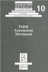 Fedeli, associazioni, movimenti - Gruppo italiano docenti di diritto canonico