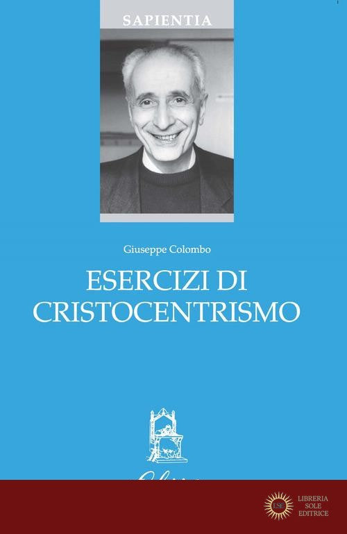 Esercizi di cristocentrismo