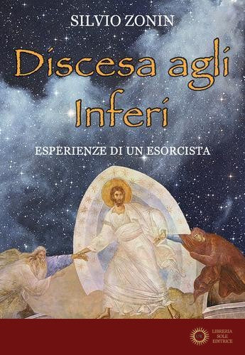 Discesa agli inferi. Esperienze di un esorcista
