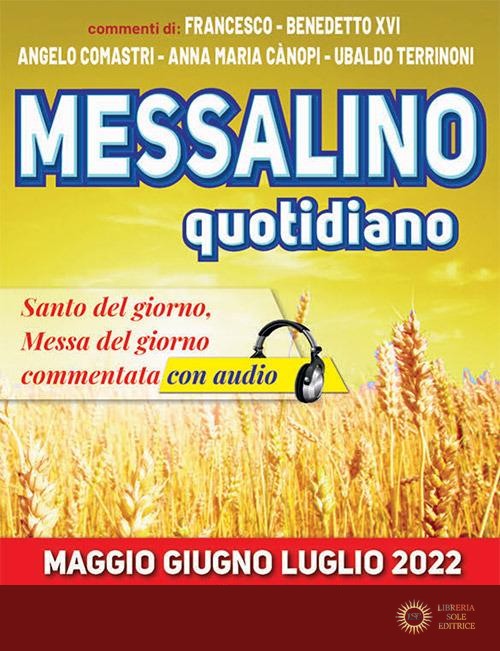 Messalino quotidiano (maggio-giugno-luglio 2022). Con Audio