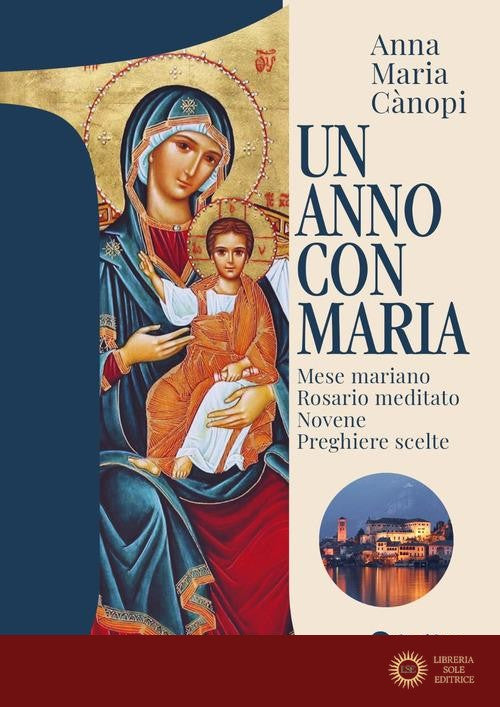 Un anno con Maria - Anna Maria Cànopi