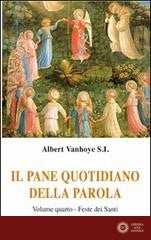 Il pane quotidiano della parola vol. 4 - Albert Vanhoye