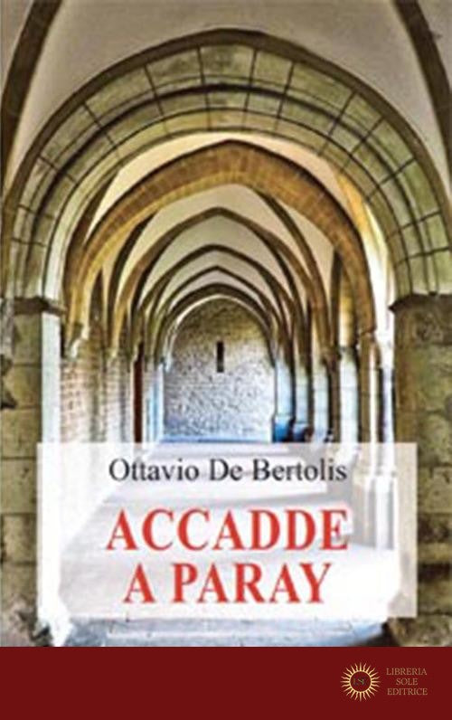 Accade a Paray - O. De Bertolis