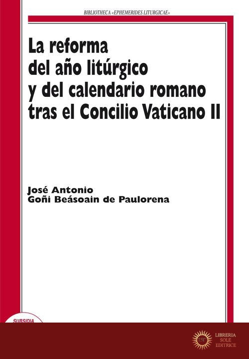 La reforma del ano liturgico y del calendario romano tras el Concilio Vaticano II