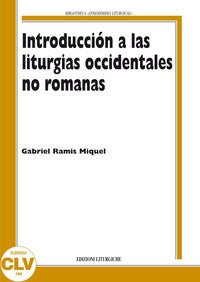 Introducción a las liturgias occidentales no romanas - M. Gabriel Ramis