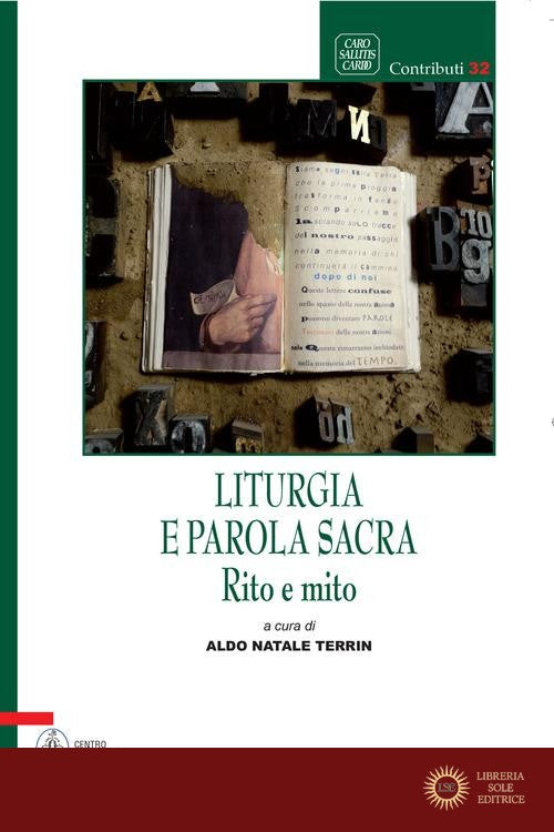 Liturgia e parola sacra. Rito e mito - A. N. Terrin