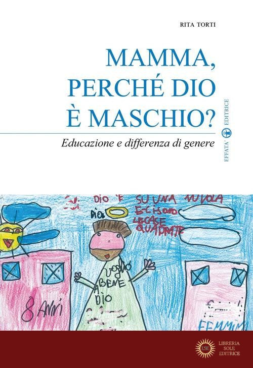 Mamma, perché Dio è maschio? Educazione e differenza di genere