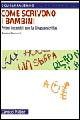 Come scrivono i bambini - Marina Pascucci