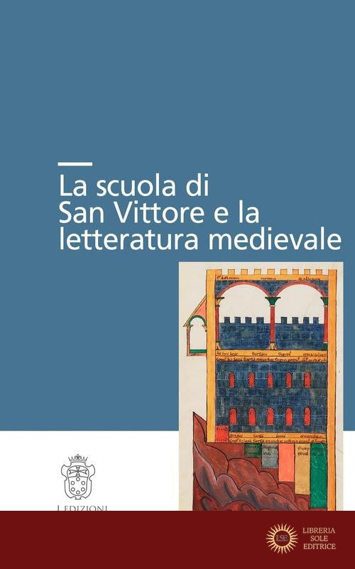La scuola di San Vittore e la letteratura medievale - C. Bologna, C. Zacchetti