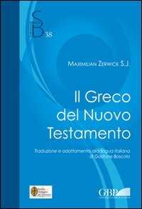 Il greco nel Nuovo Testamento - Max Zerwick