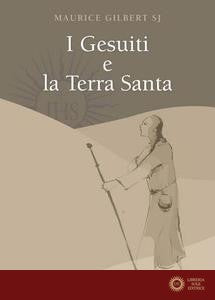 I Gesuiti E La Terra Santa