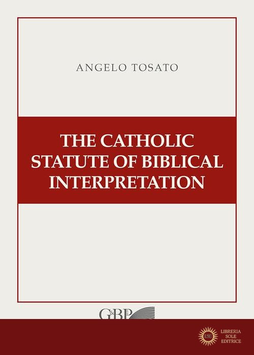 The Catholic Statute of Biblical Interpretation