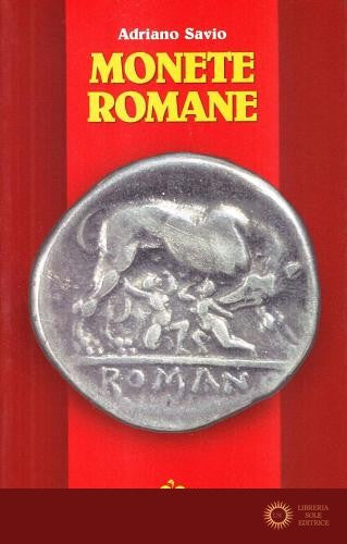 Monete romane - Adriano Savio