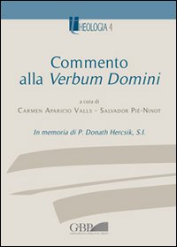 Commento Alla Verbum Domini: In Memoria Di P. Donath Hercsik S.J. - VC Aparicio, S. Pie Ninot, N. Calduch Benages