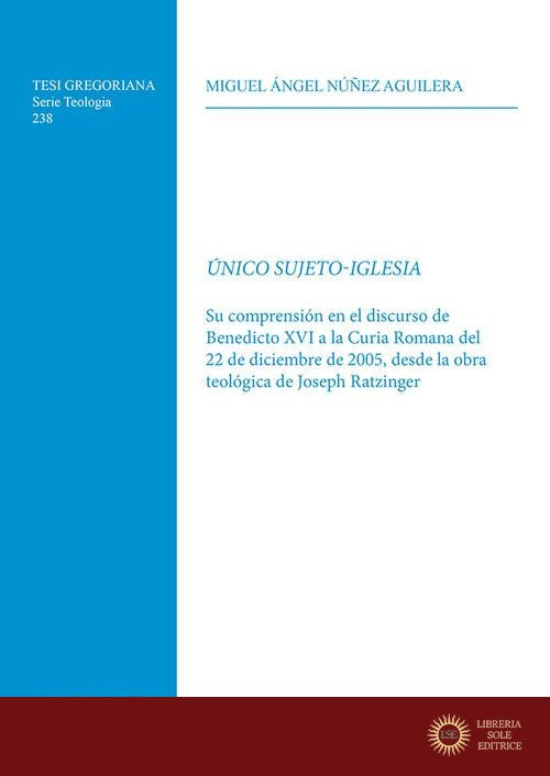 U'Nico Sujeto-Iglesia su Compresion En El Disc... - Miguel Ángel Nú?ez Aguilera