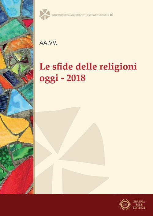 Le sfide delle religioni oggi. 2018