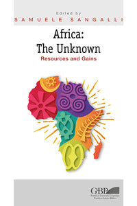 Africa: the unknown. Resources and gains - Samuele Sangalli