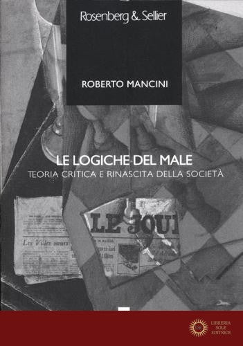 Logiche del Male (le) - Roberto Mancini