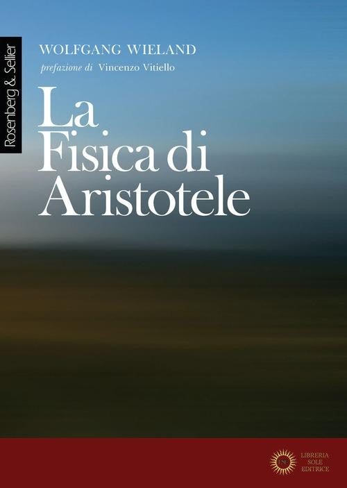 La fisica di Aristotele - Wolfgang Wieland