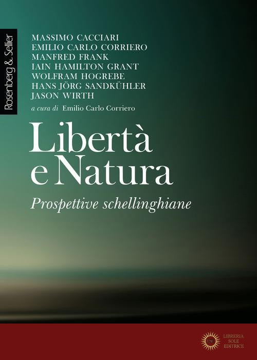 Libertà e natura. Prospettive schellinghiane