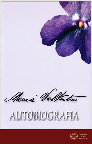 Autobiografia - Maria Valtorta