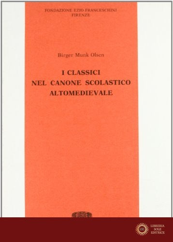 I classici nel canone scolastico altomedievale